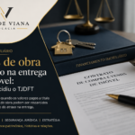 Juros de obra após atraso na entrega do imóvel: o que decidiu o TJDFT